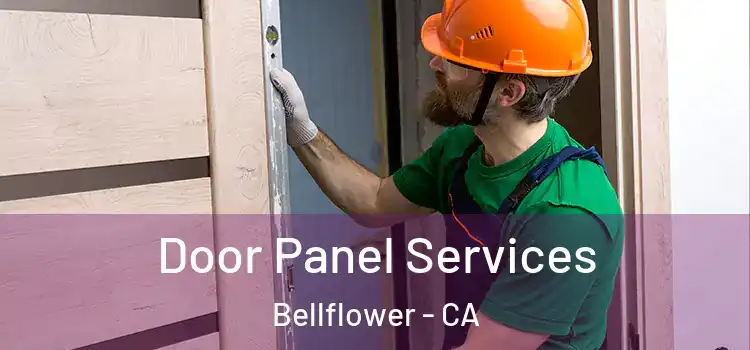  Door Panel Services Bellflower - CA