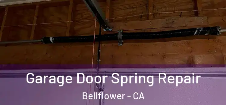  Garage Door Spring Repair Bellflower - CA